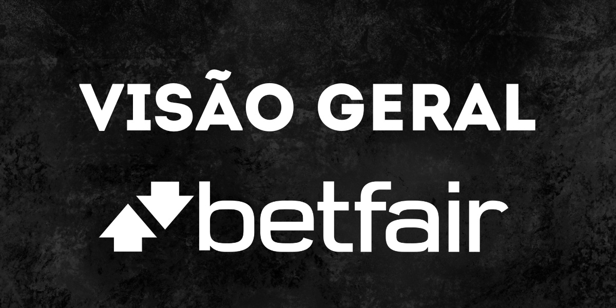 Visão geral da Betfair: jogos, registro, interface do usuário.