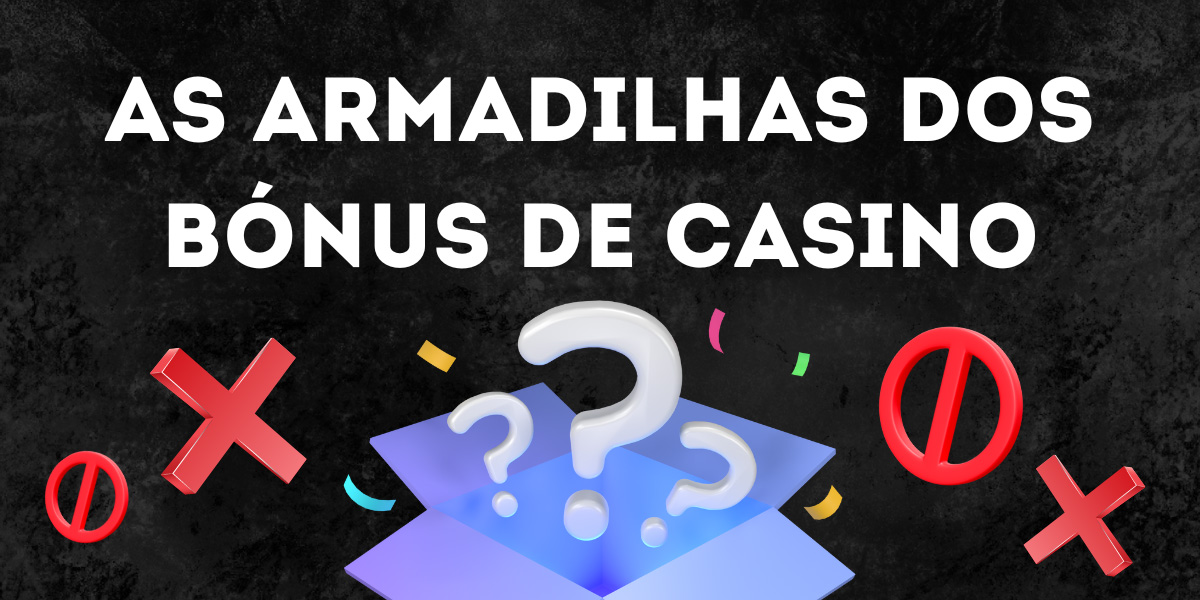 As armadilhas dos bônus de cassino: Erros comuns a serem evitados para obter melhores resultados