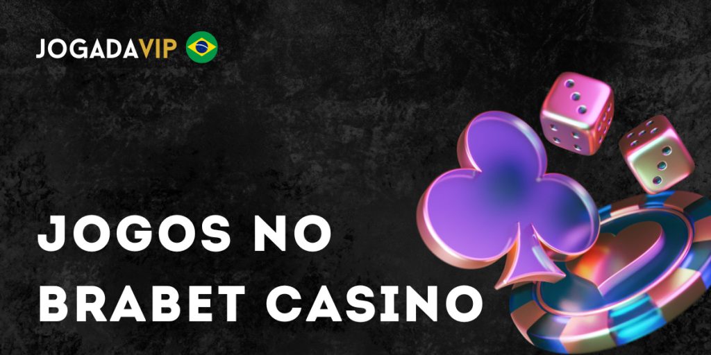 Jogos no Brabet Casino