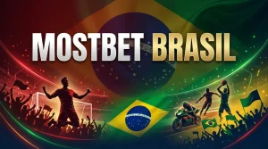 Mostbet Brasil Esportes, Slots, Bônus e Pagamentos em BRL